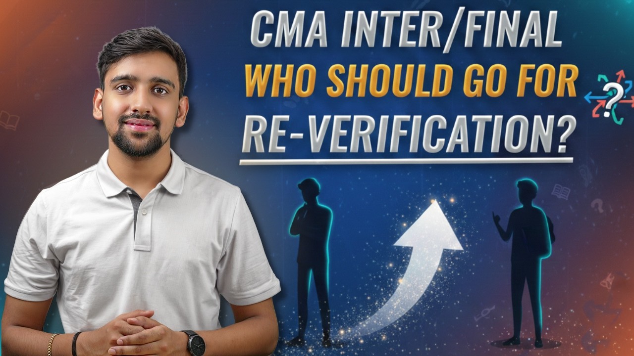 CMA Inter/Final Reverification process | Who should apply?