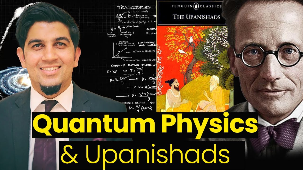 Religious inspiration of Schrodinger - Upanishads & Physics