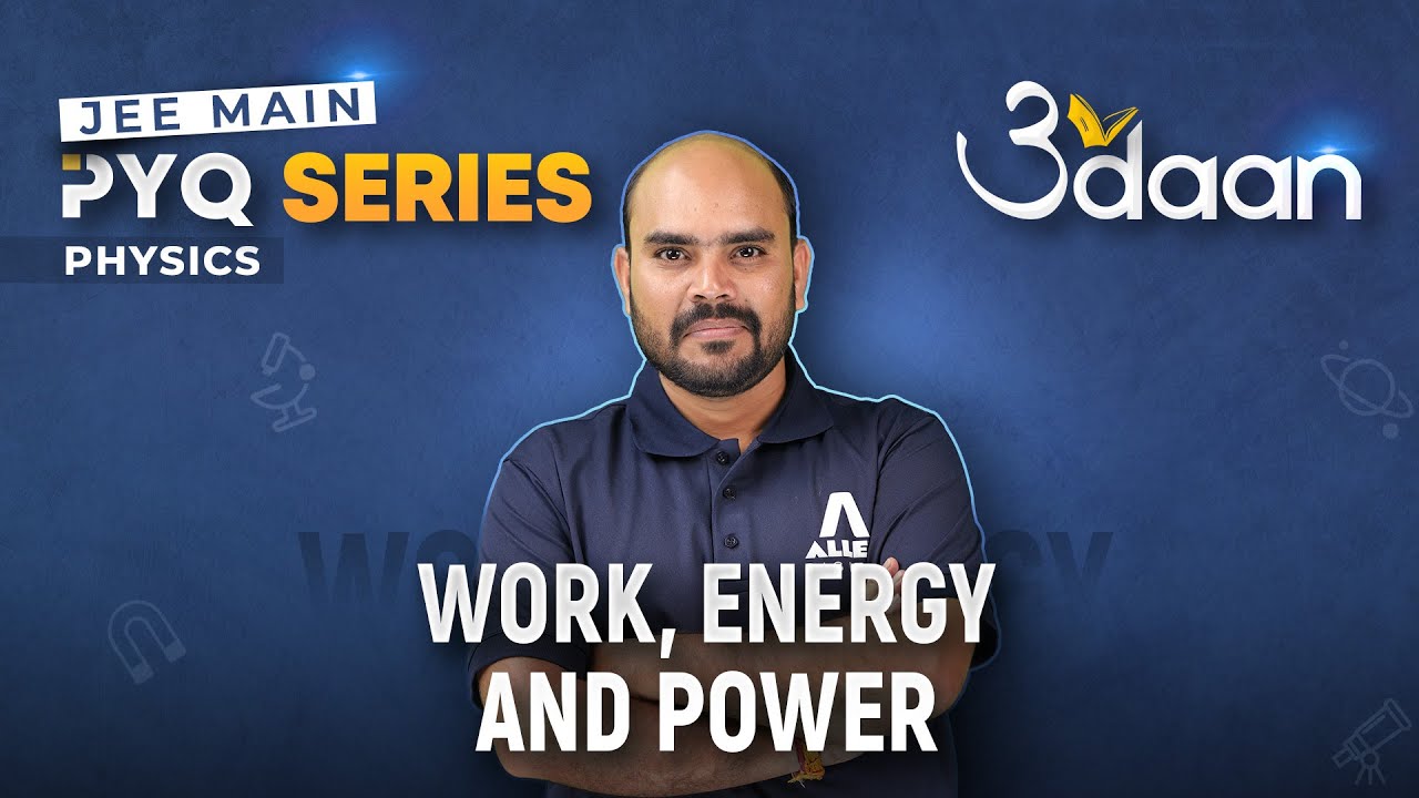 Work, Energy and Power | Previous Year Questions for JEE Main 2024 - Udaan PYQ Series | @ALLENJEE