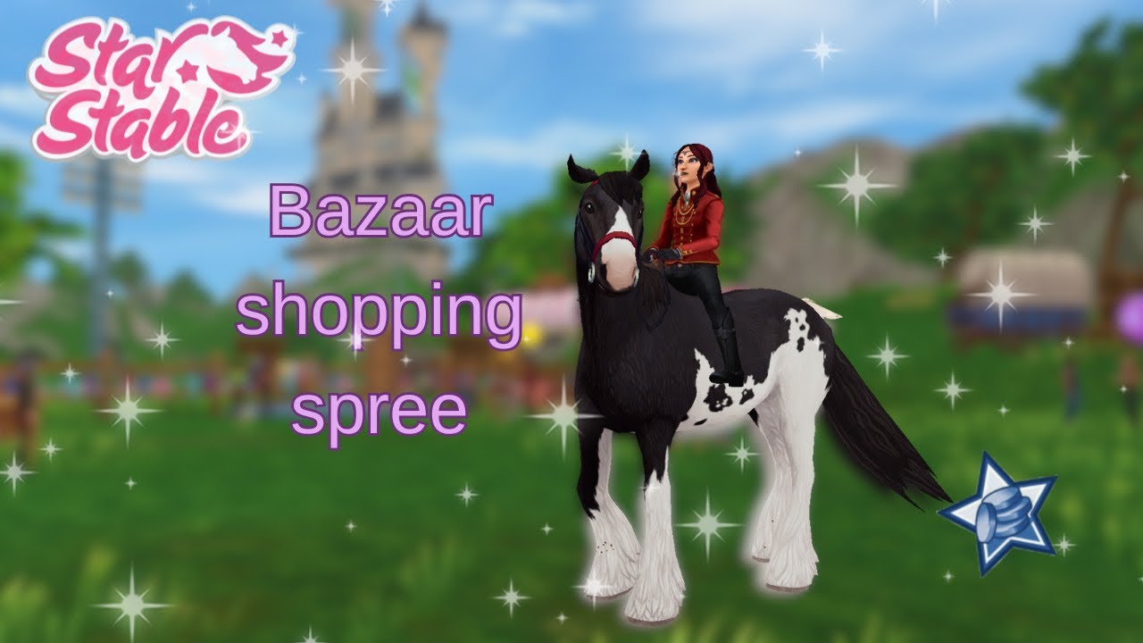 Bazaar shopping spree! |Star Stable Online ITA