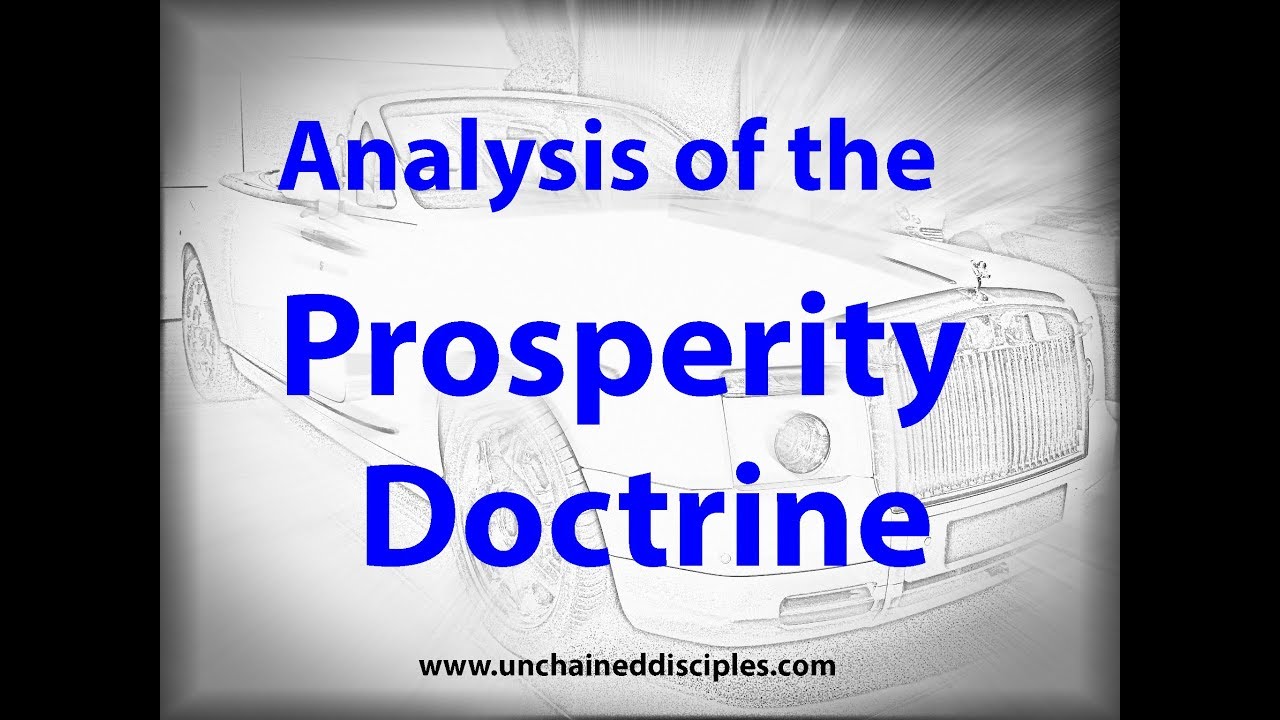 Analysis of the Prosperity Doctrine