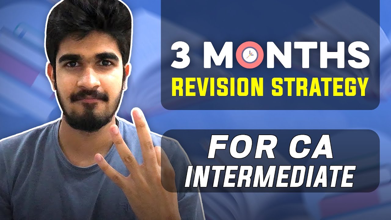 How to get a rank in CA Intermediate Exams in 3 months | 3 months Preparation & Revision Strategy