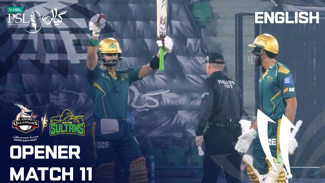 Opener | Lahore Qalandars vs Multan Sultans | English | Match 11 | HBL PSL 11 | MZB1K