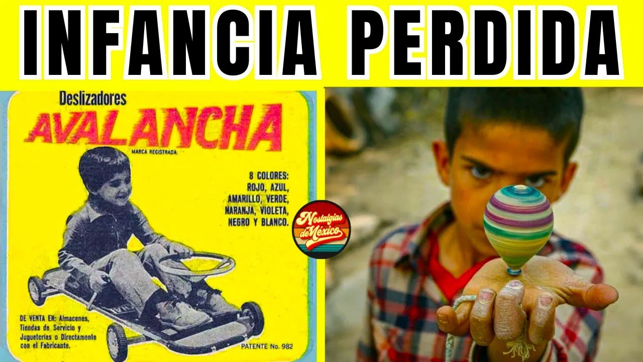 12 JUGUETES MEXICANOS que NOS QUITARON para Siempre