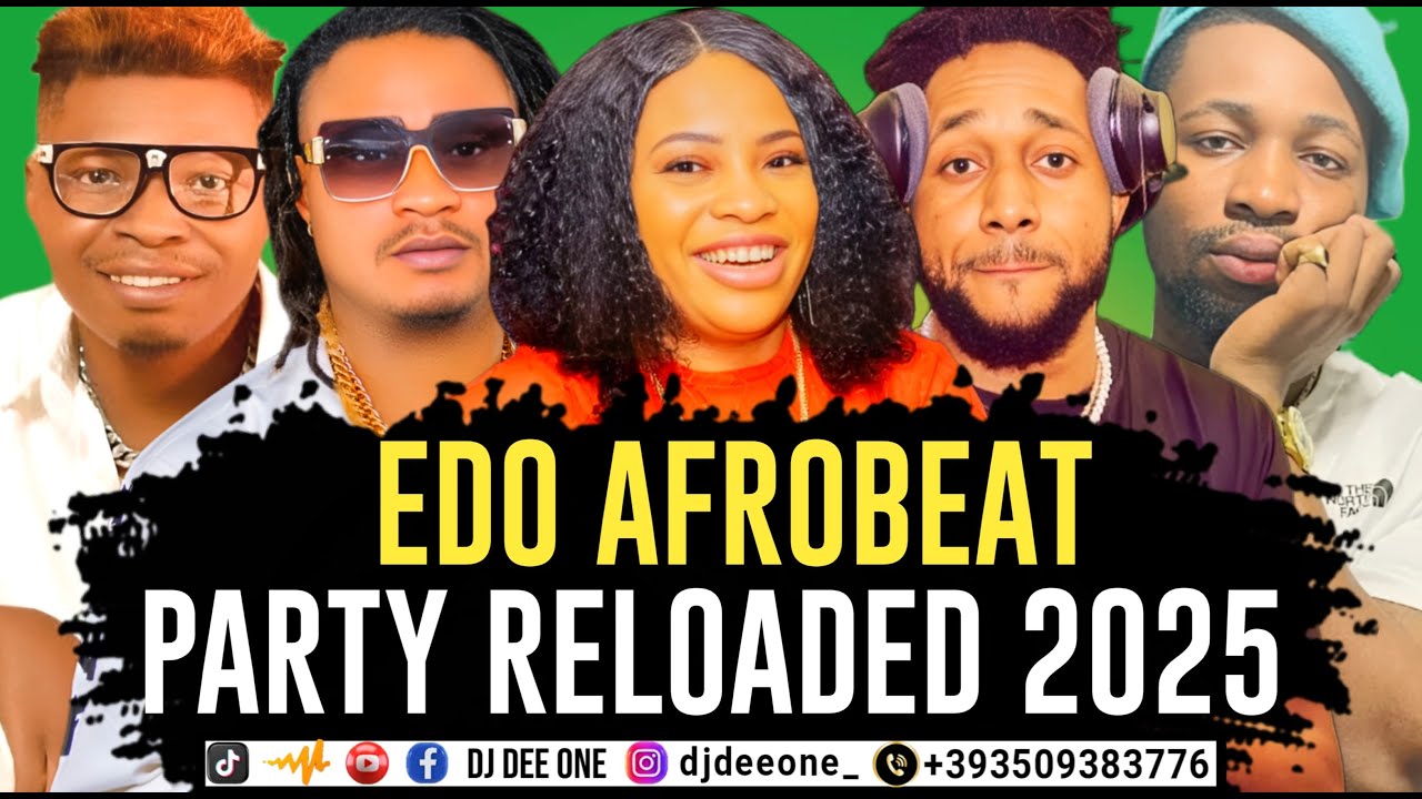 2025 LATEST BENIN MUSIC MIX | EDO MUSIC MIX 2025 FT AG SILIMI, OLETIN, AKOBE, ESTHER EDOKPAYI, OSATO