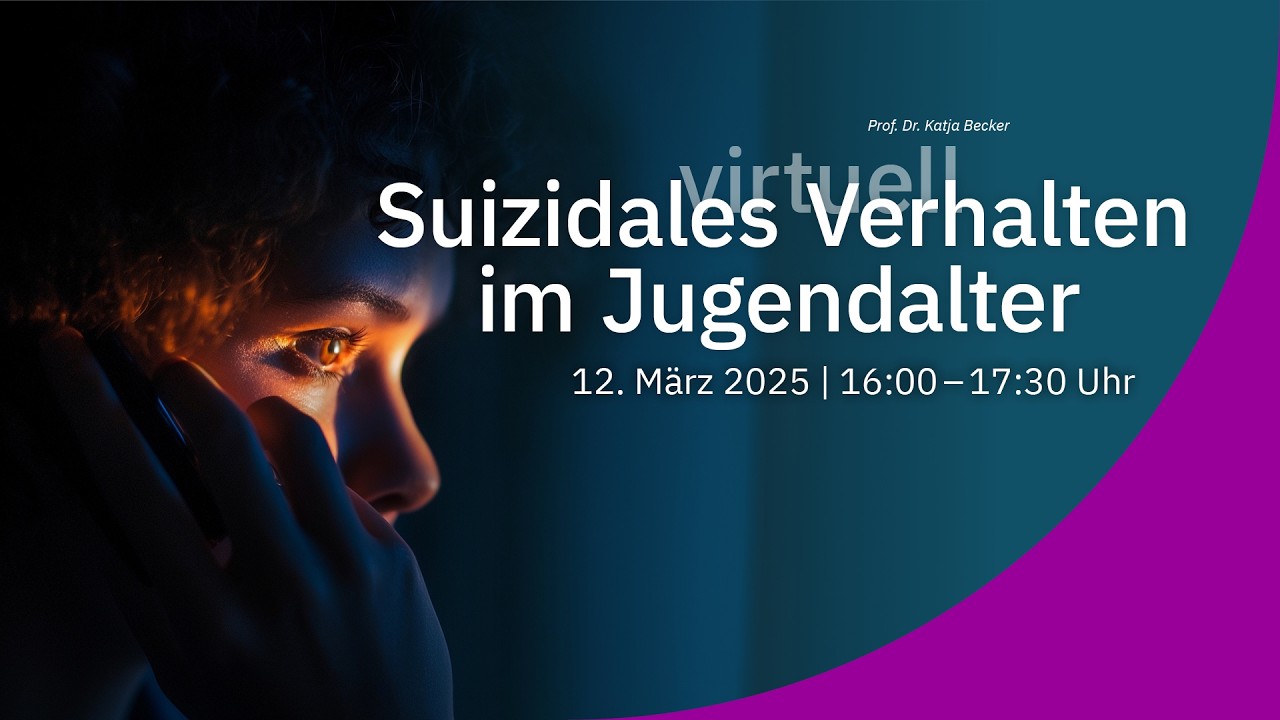 DGKJP Virtuell - Suizidales Verhalten im Jugendalter (12.03.2025)