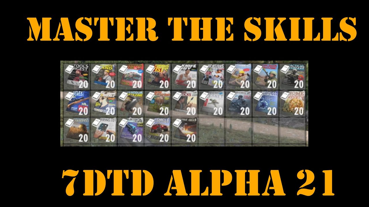 Master Skill Books in 7DTD Alpha 21