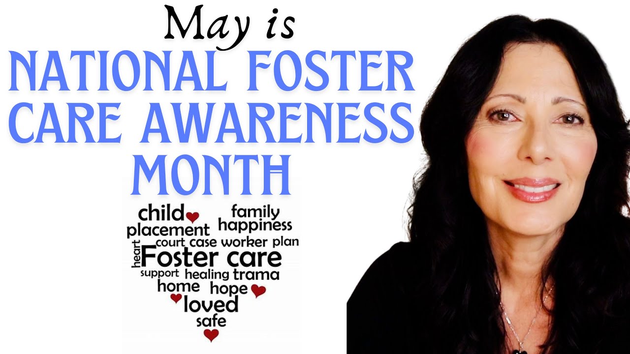 May is National Foster Care and Mental Health Awareness Month | Overcome the societal stigma