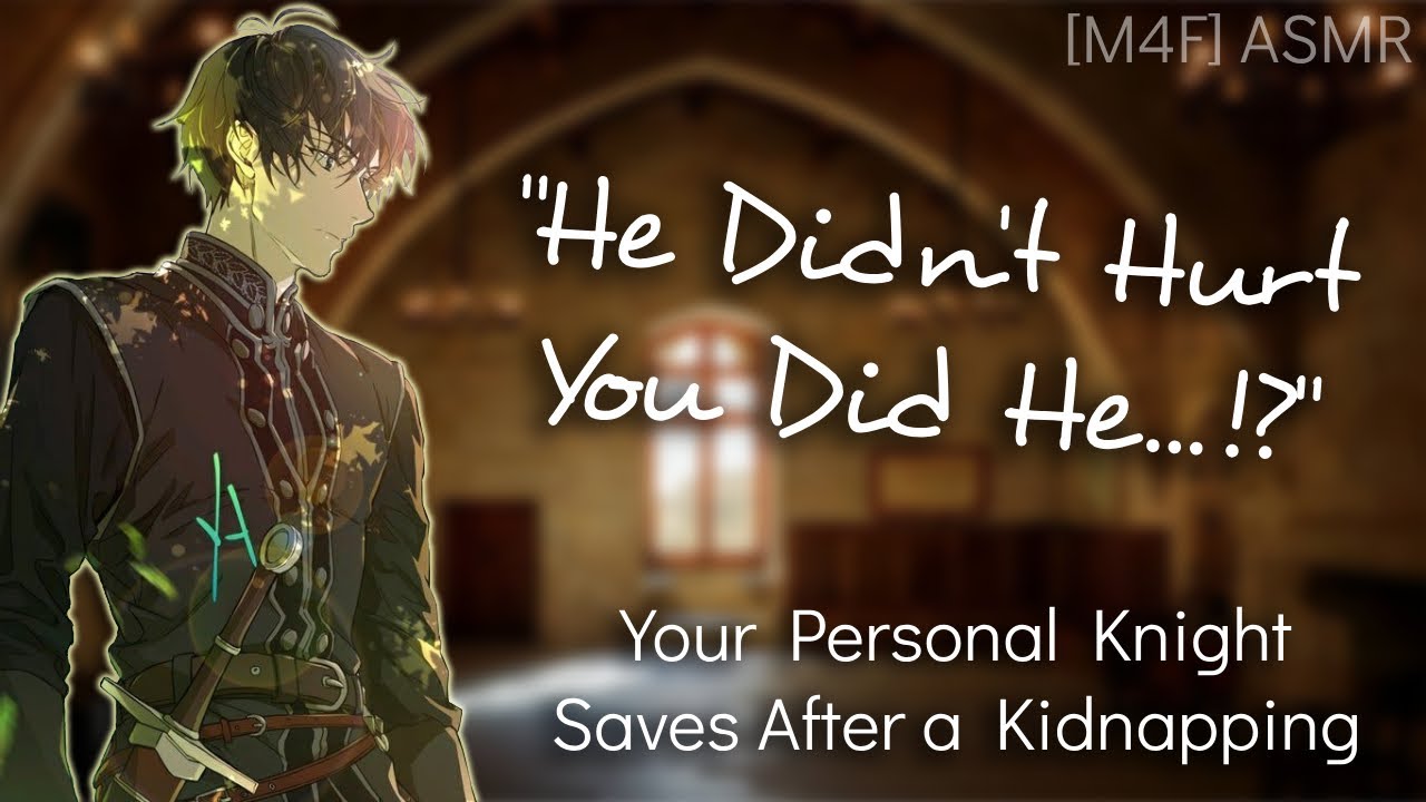 Your Personal Knight Confesses After Rescuing You  [ASMR RP] [Confession] [M4F]