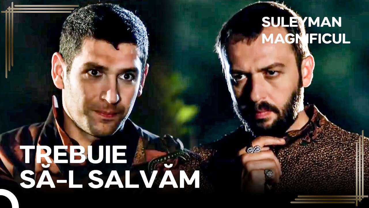 Gritti I-a Cerut Ajutor Lui Ibrahim Pentru Prinț | Suleyman Magnificul Partea 59