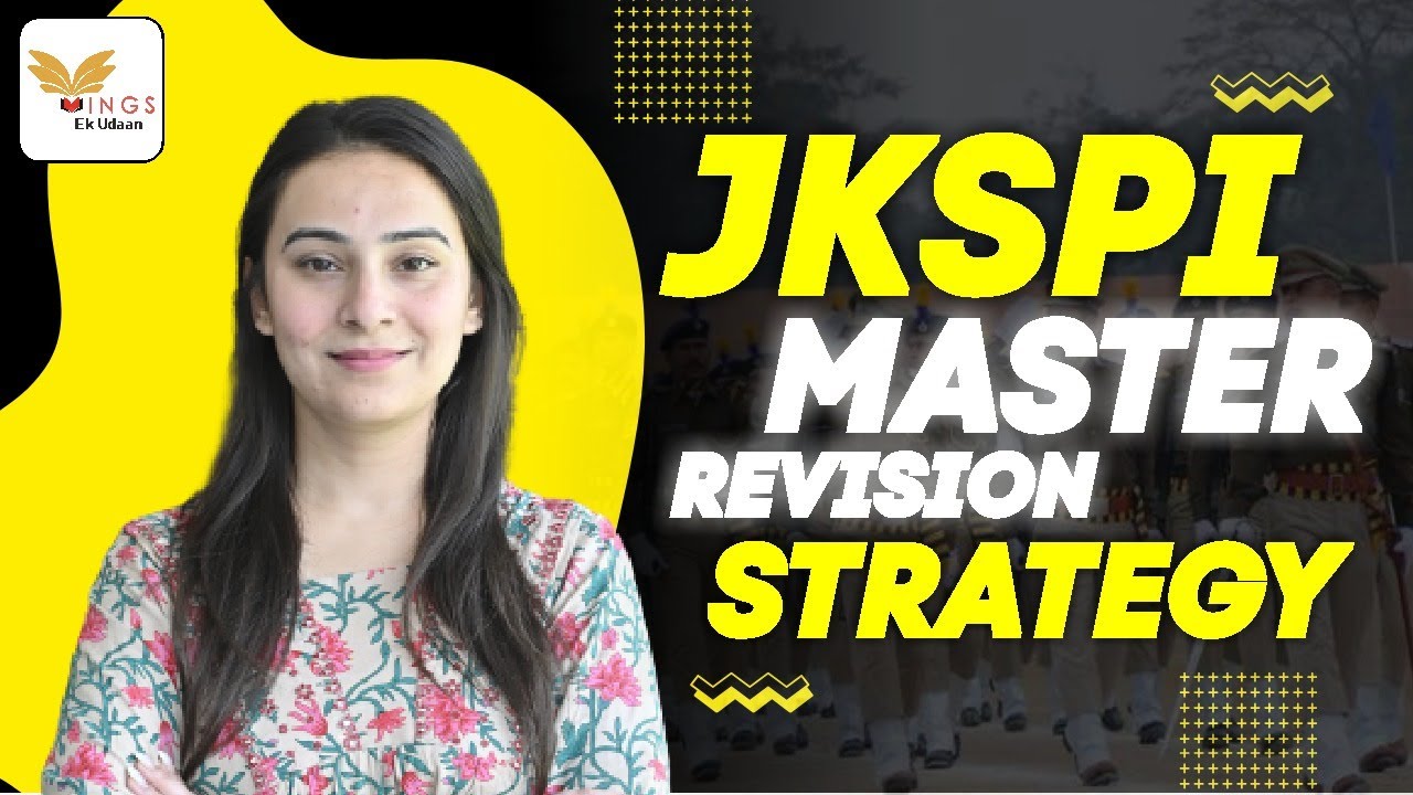 MASTER PLAN TO REVISE FULL SYLLABUS OF UPCOMING JKSSB EXAM II JKPSI II JA II FAA