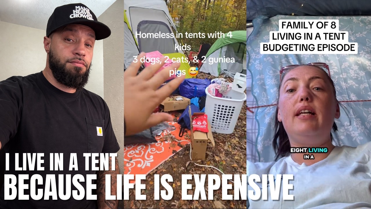 People are being forced to live in tents because life is expensive!