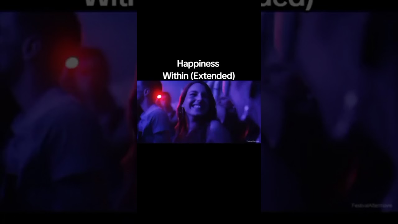 Happiness Within (Extended) 🎧
