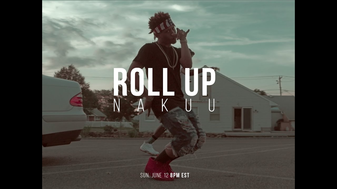 Nakuu - Roll Up