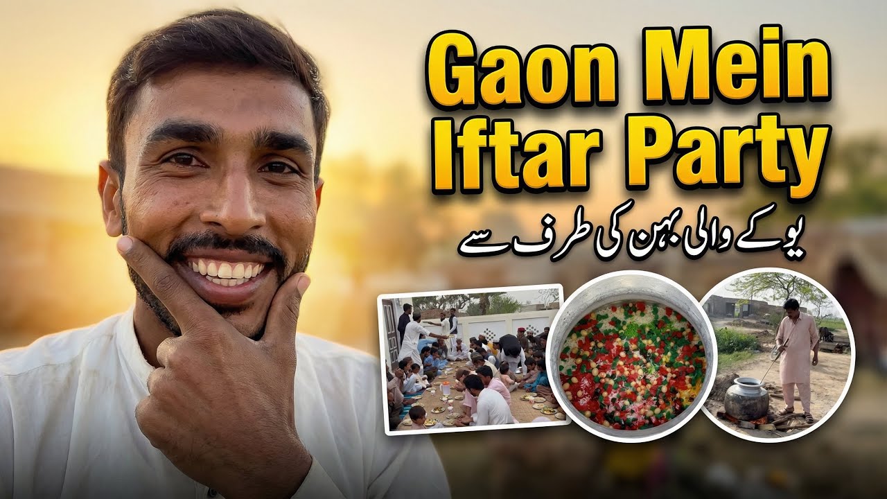 Hamare Village Mein Grand Iftar Party Vlog❤️