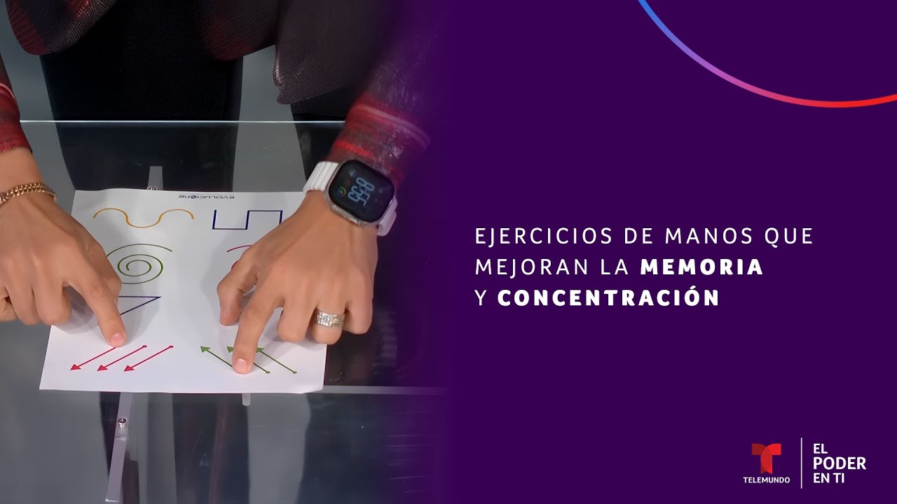 Ejercicios de manos que mejoran la memoria y concentración | El Poder En Ti