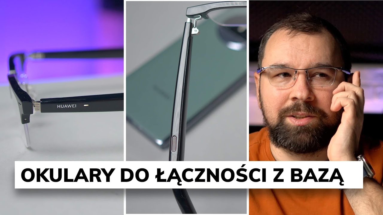 Huawei Eyewear 2 test | Okulary do słuchania muzyki i rozm&oacute;w