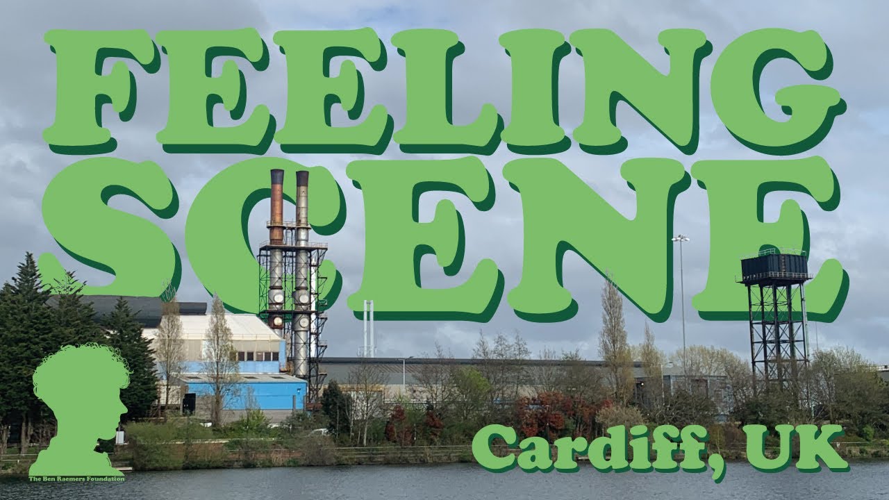 Feeling Scene - Cardiff, UK
