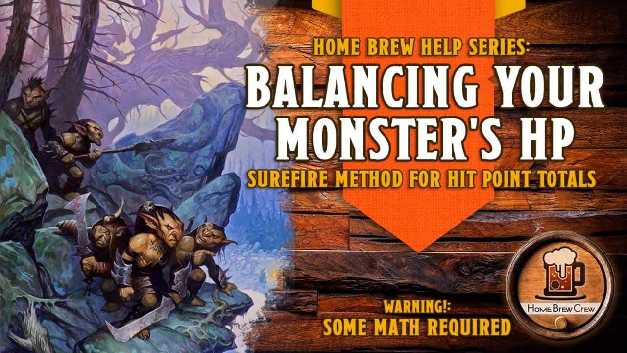 Balancing Your Monster's HP - Home Brew Help D&D 5e