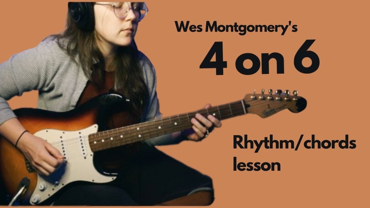 Four on Six - Wes Montgomery Rhythm Guitar Chords