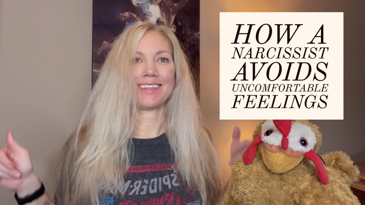 How A Narcissist Avoids Uncomfortable Feelings