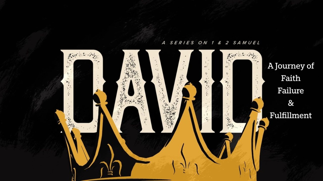 Life of David | Week 3 | JD Edie