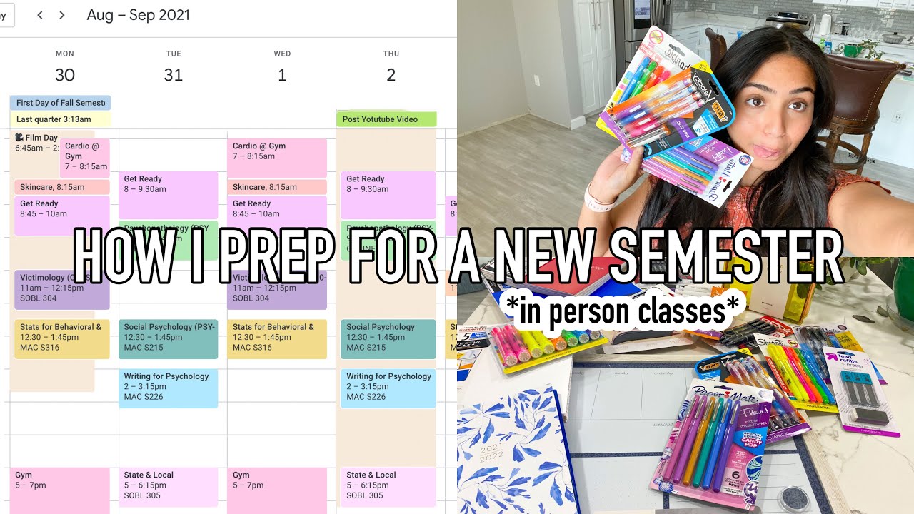 PREPARING FOR A NEW COLLEGE SEMESTER : schedule organization, school supplies haul, tips