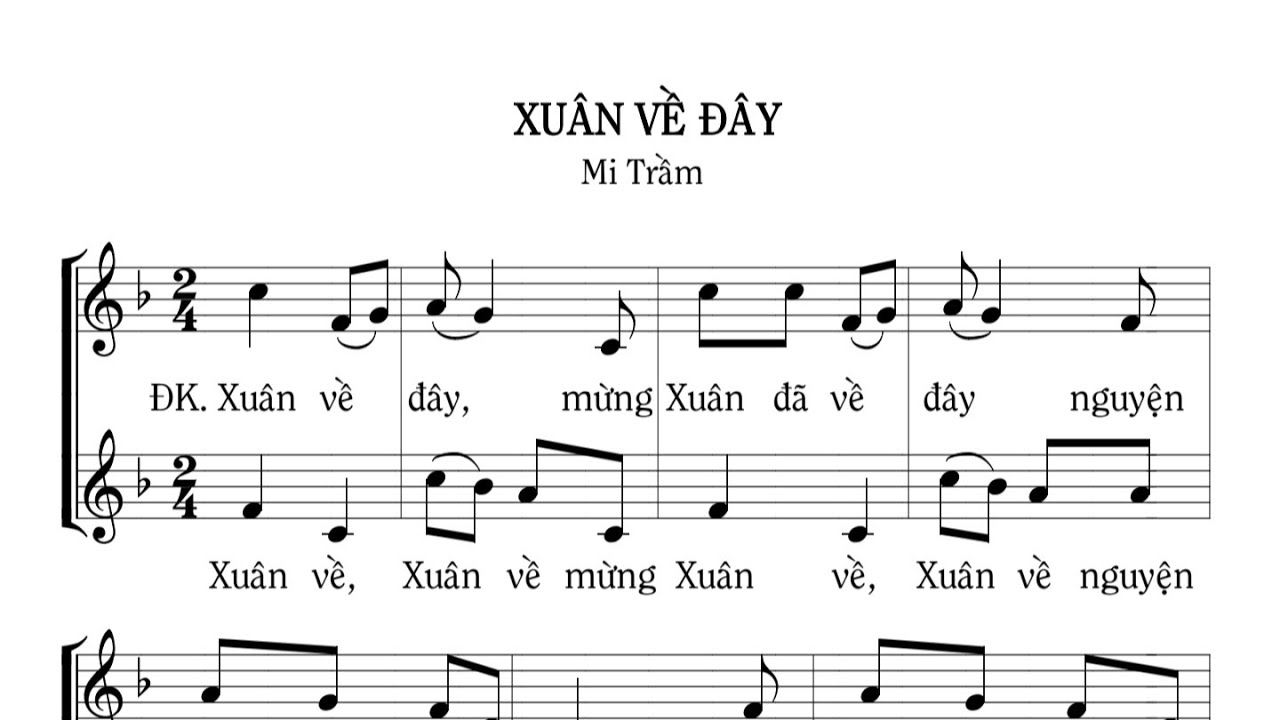XUÂN VỀ ĐÂY - LM MI TRẦM - Trình bày Diệu Hiền  - ( Xuân )