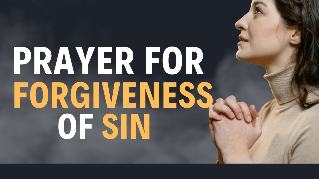 Prayer for Forgiveness of Sins
