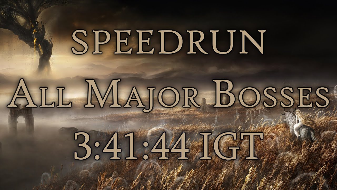 Elden Ring Speedrun + DLC | All Major Bosses 3:41:44 IGT