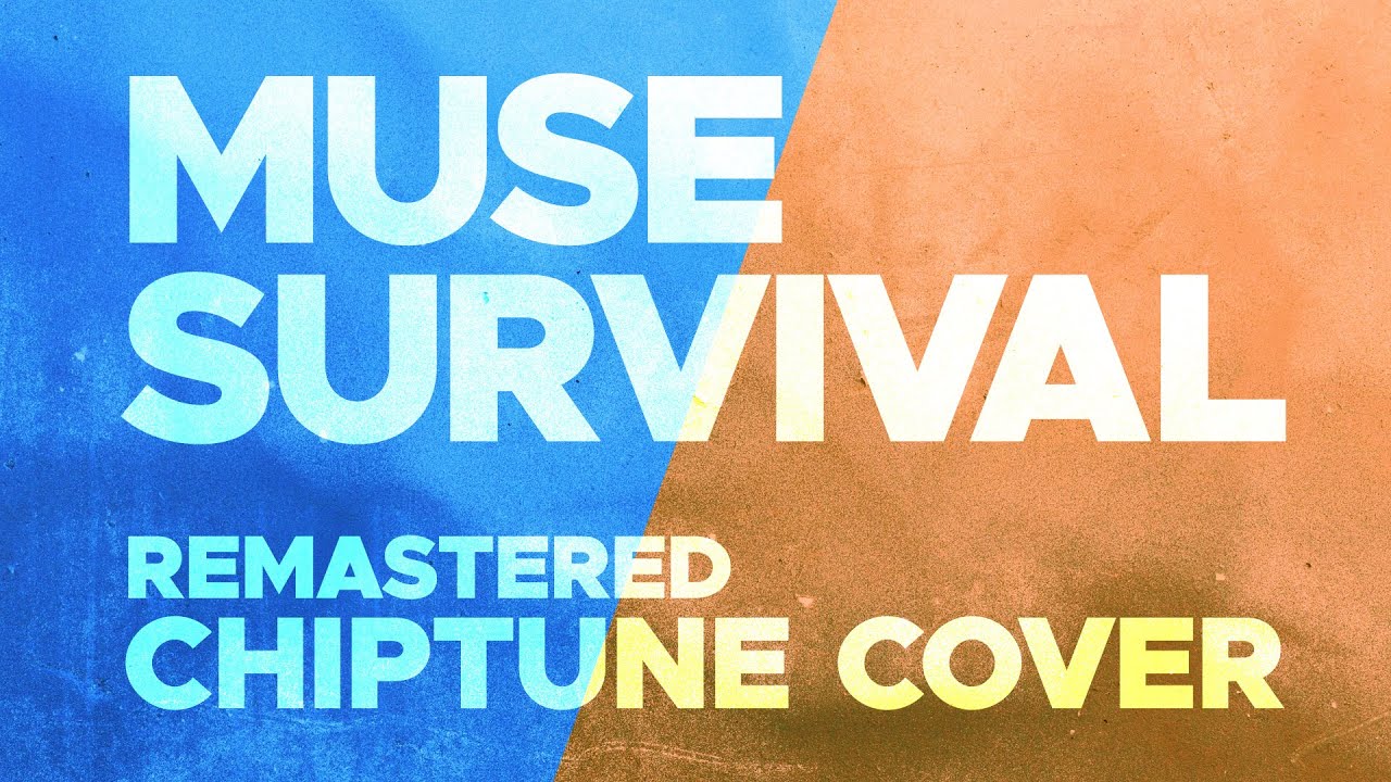 MUSE SURVIVAL 8-Bit Chiptune Cover (Remastered) / TomboFry