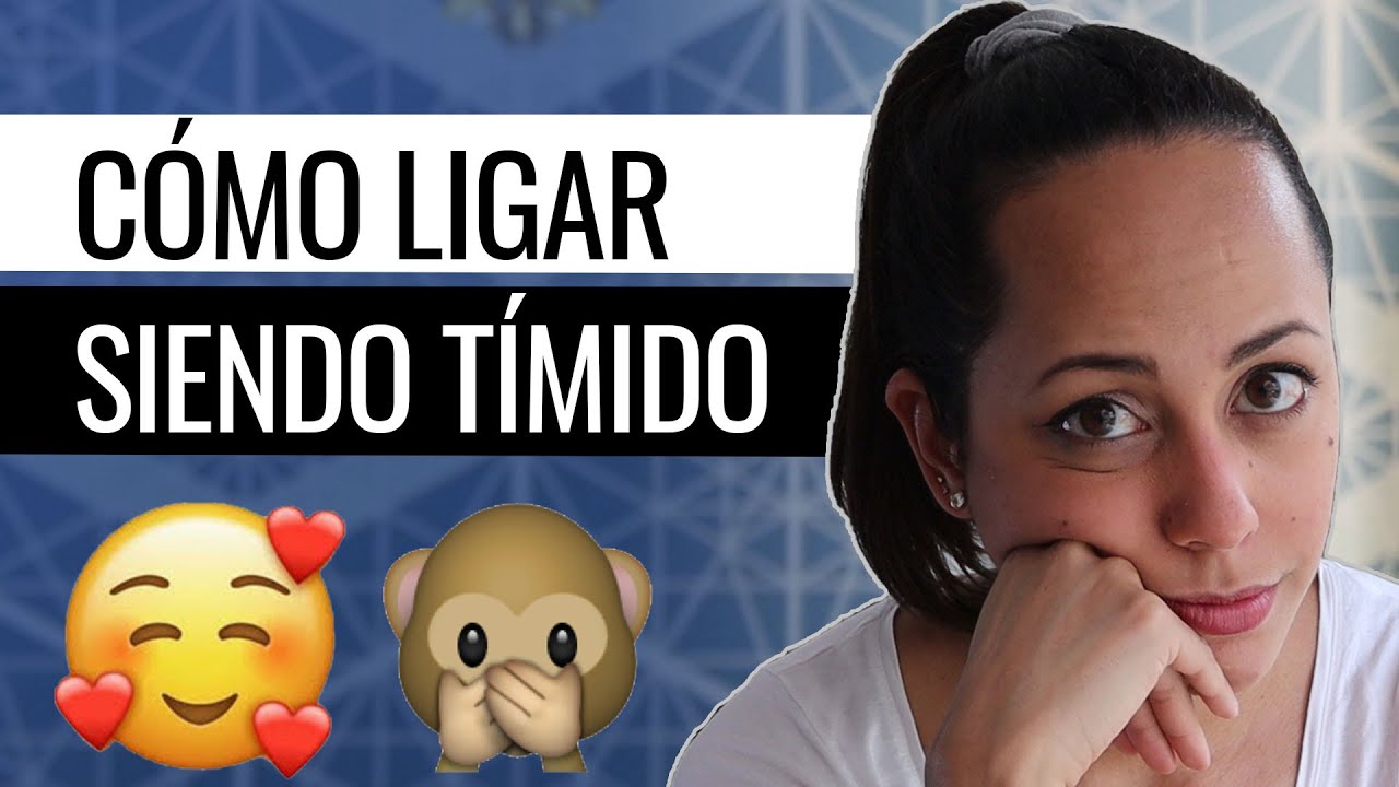 Cómo Ligar Con Una Chica Siendo Tímido