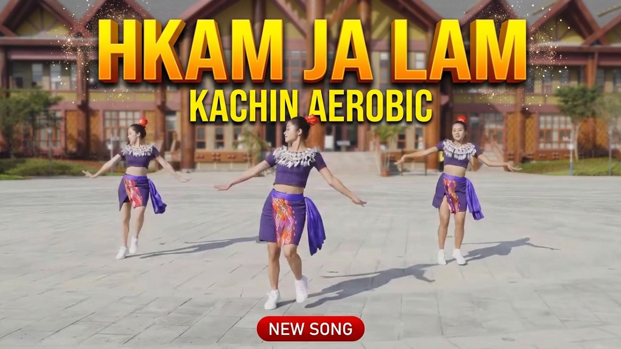 𝗛𝗸𝗮𝗺 𝗷𝗮 𝗹𝗮𝗺 𝗮 𝗺𝗮𝘁𝘂, 𝗛𝘁𝘂𝗻𝗴𝗵𝗸𝗶𝗻𝗴 𝗸𝗮 𝗺𝗮𝗻𝗮𝘄𝘁💃💃💃 (Kachin, Jinghpo, Singpho - Aerobic dance)