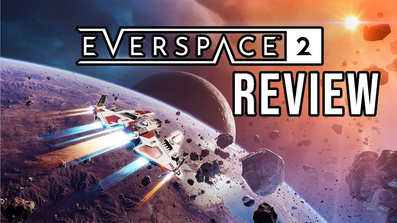 EVERSPACE 2 Review - The Final Verdict