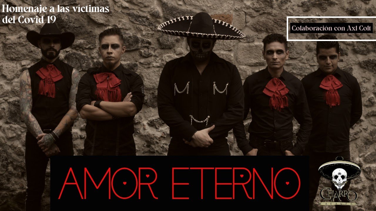 Charro Calavera "Amor Eterno" (Versión Metal).  Feat. Axl Colt