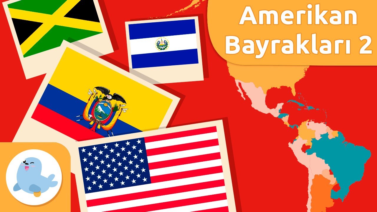 Amerika Bayrakları (İkinci Bölüm) - Çocuklar için Coğrafya - Amerikan bayrakları