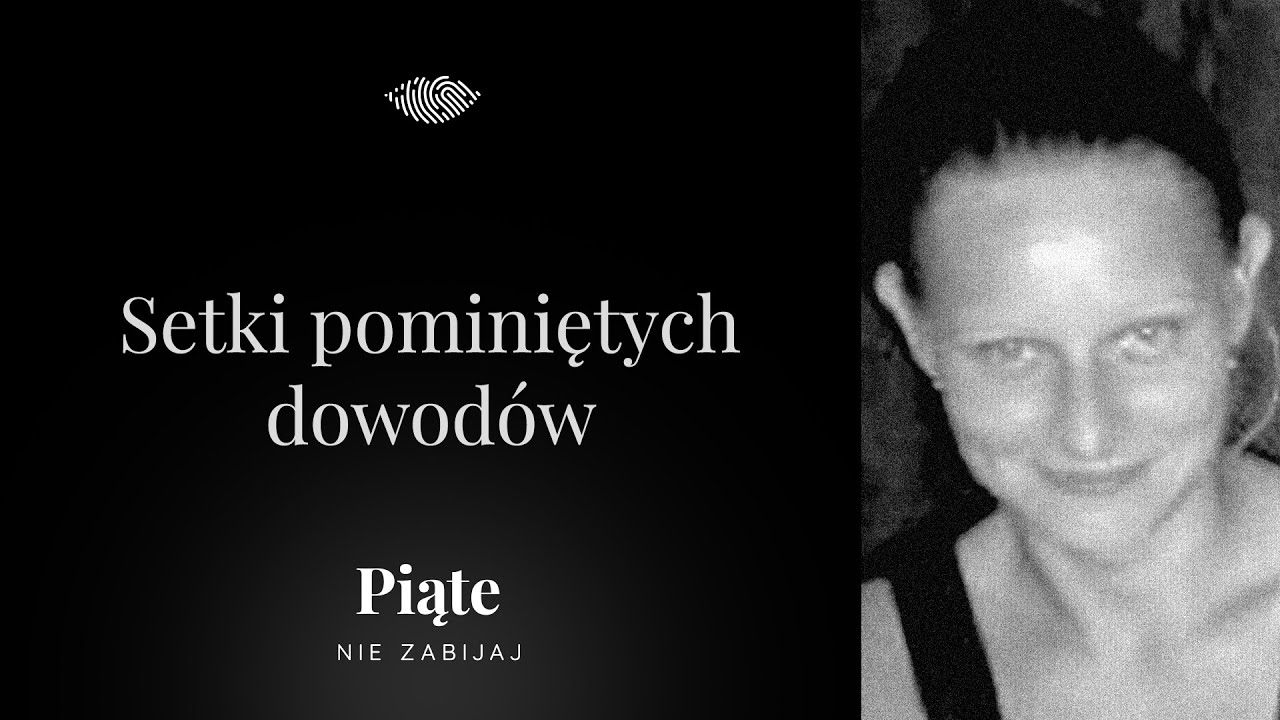 Setki pominiętych dowod&oacute;w. Kinga Wrześniewska - 5NZ #110
