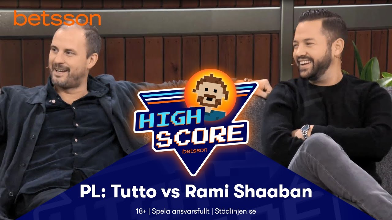 Betsson Highscore &ndash; PL: Tutto Balutto vs Rami Shaaban