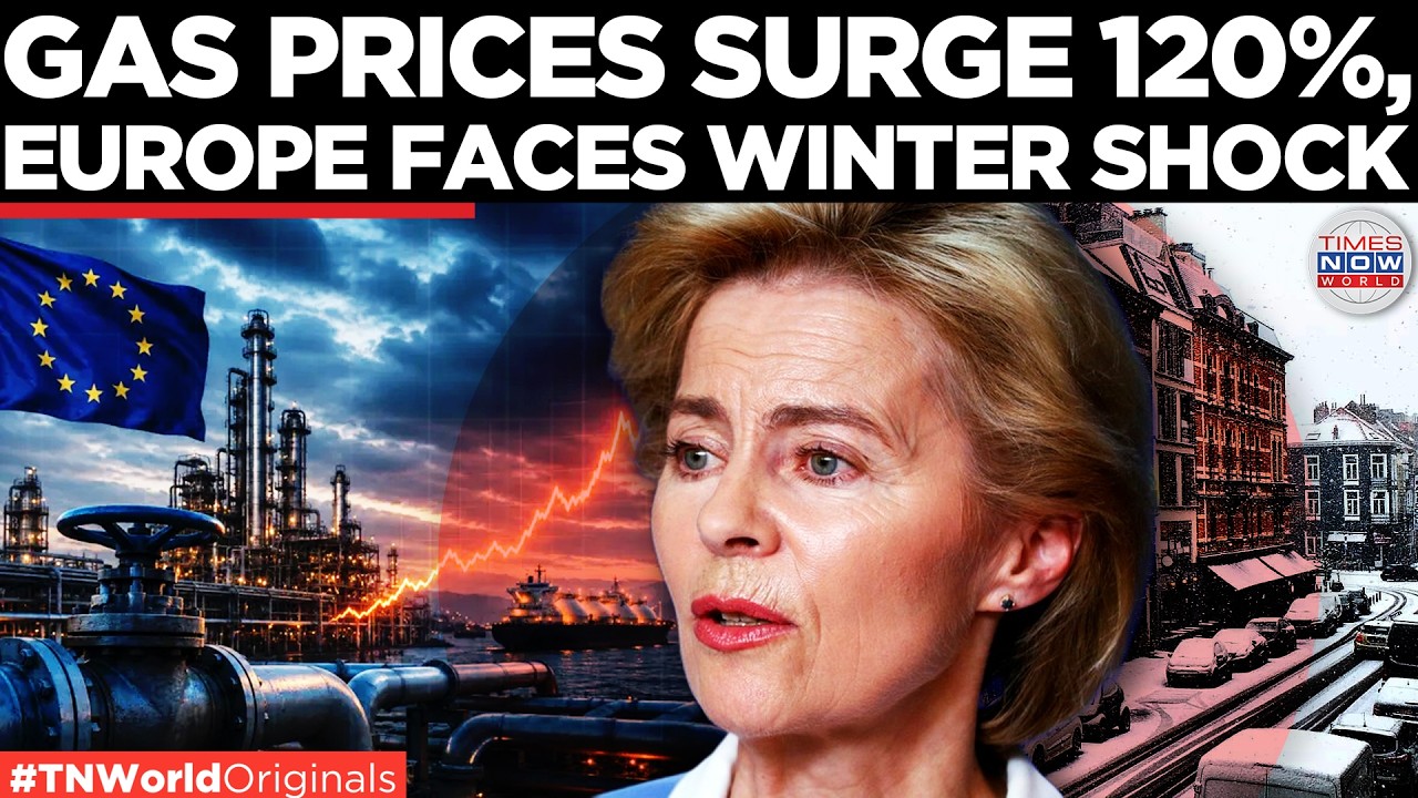 EXPLAINED: Why Europe&rsquo;s Gas Prices Have Doubled And Why Winter Could Be Worse  | Times Now World