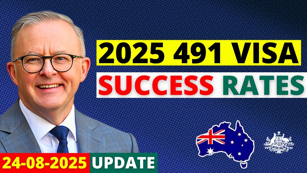 Australia 491 Visa Success Rates in 2025 | Australia Visa Update