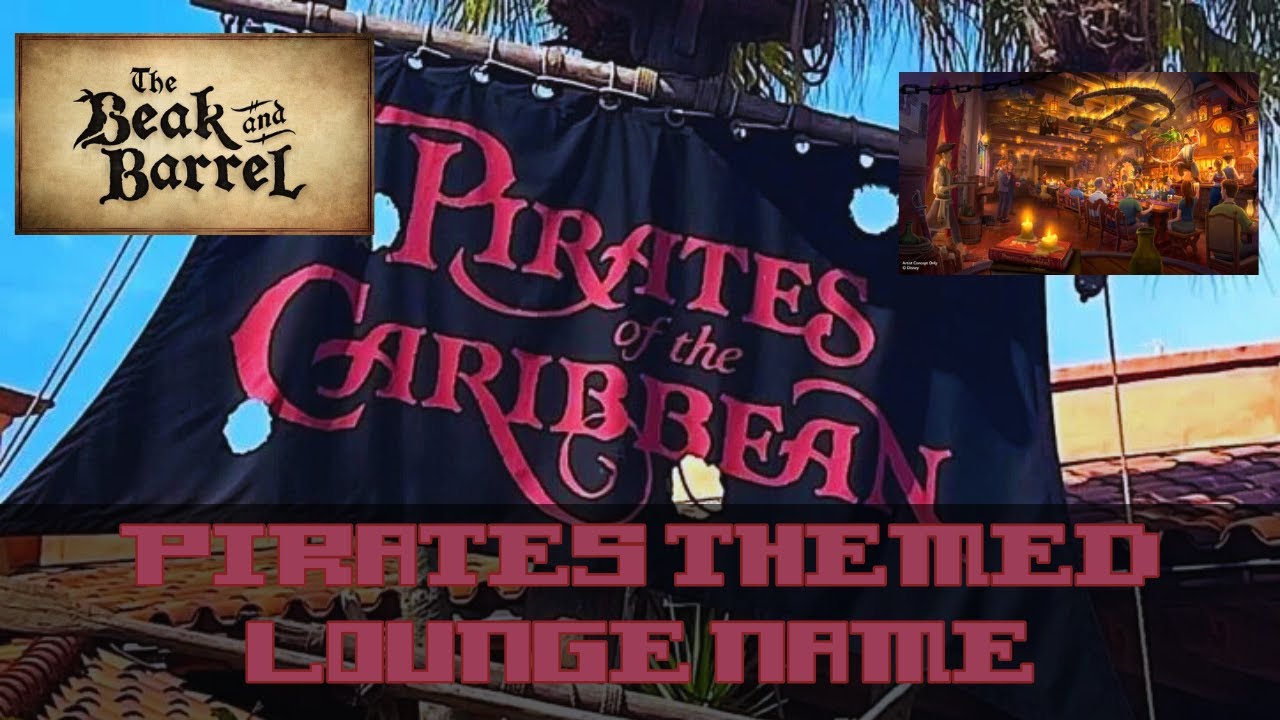 Magic Kingdom Pirates Bar and Lounge Name Revealed!!!