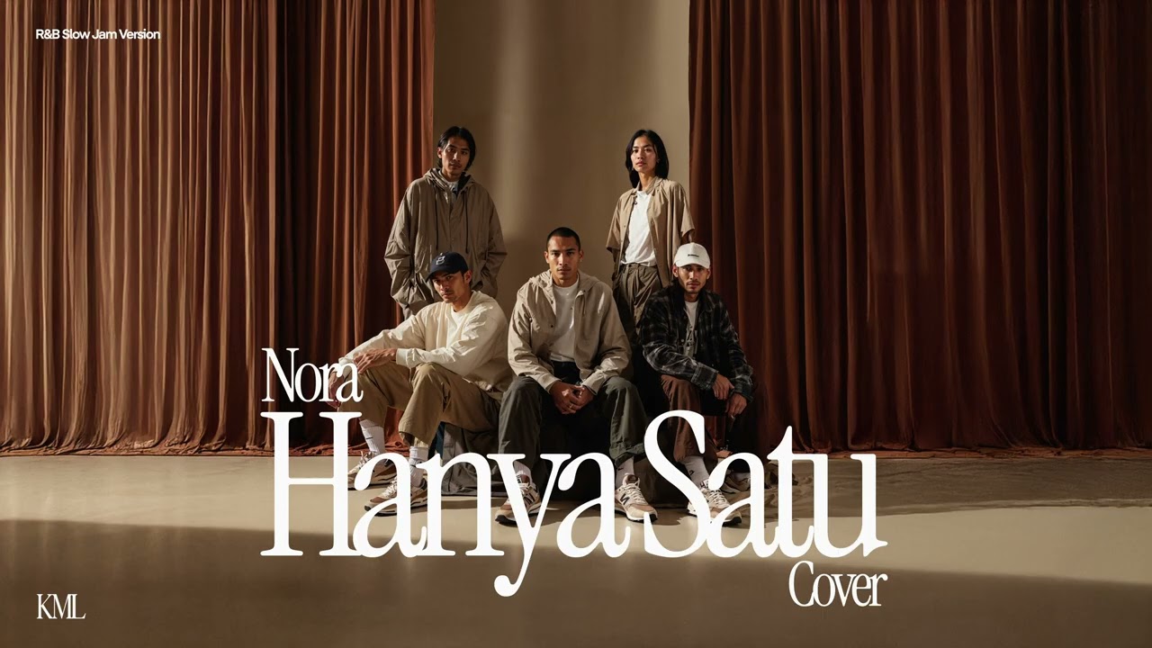 Nora • Hanya Satu (Group Cover) • R&B Slow Jam Version