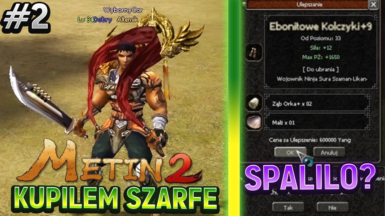 Metin2.pl  Szarfa z wkładem i Ulepszanie Ebonek *Seria bez IS-u?*