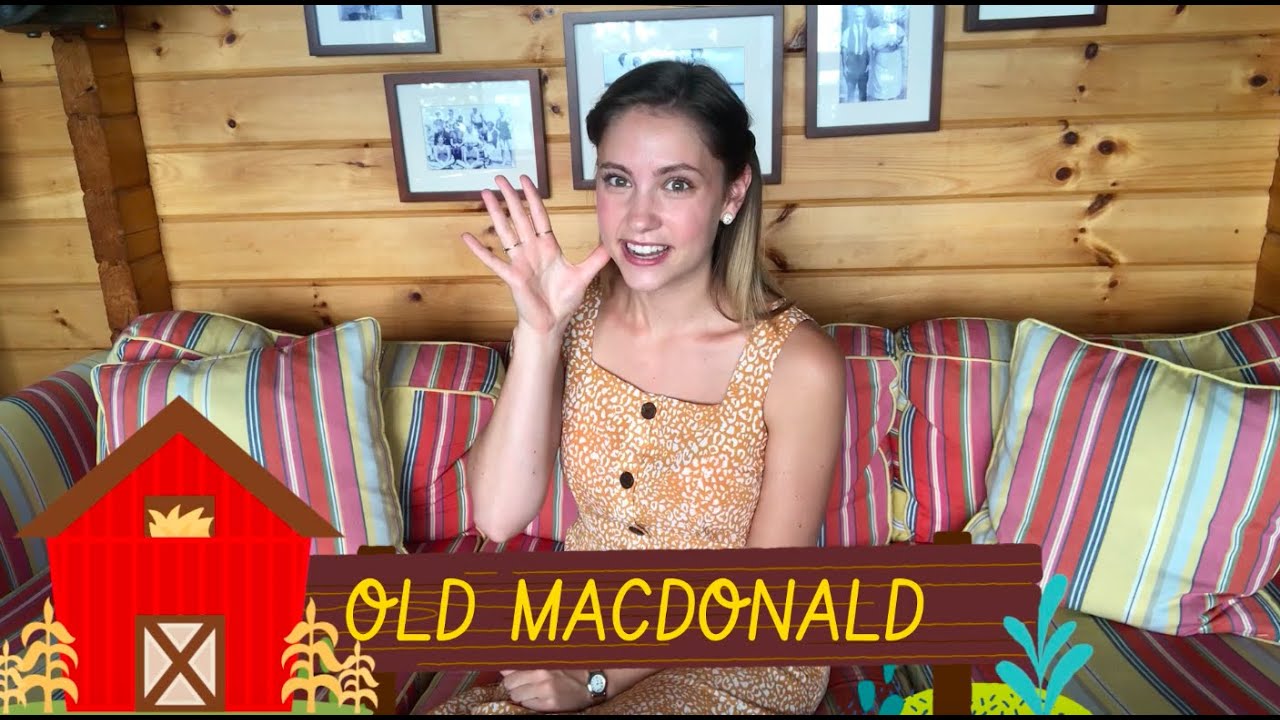Sing & Sign - Old MacDonald Had a Farm