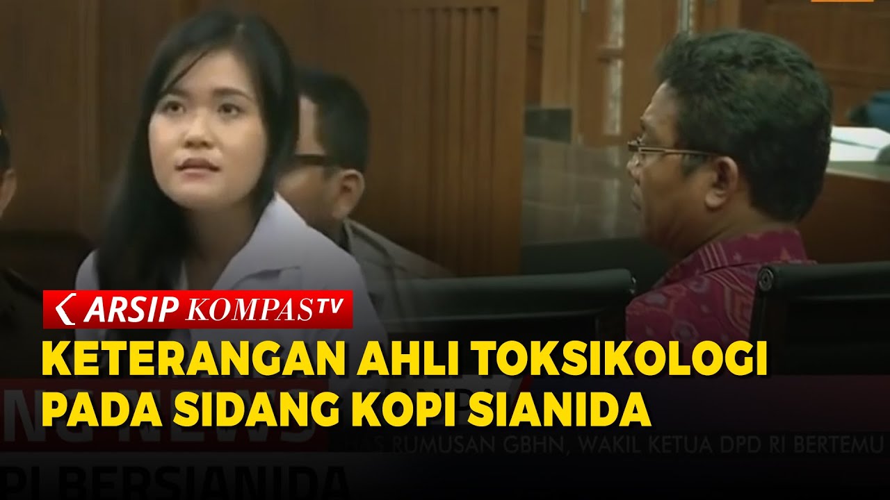 [FULL] Keterangan Ahli Toksikologi I Made Agus Gel Gel Dalam Sidang Kasus Jessica | Arsip Kompas TV