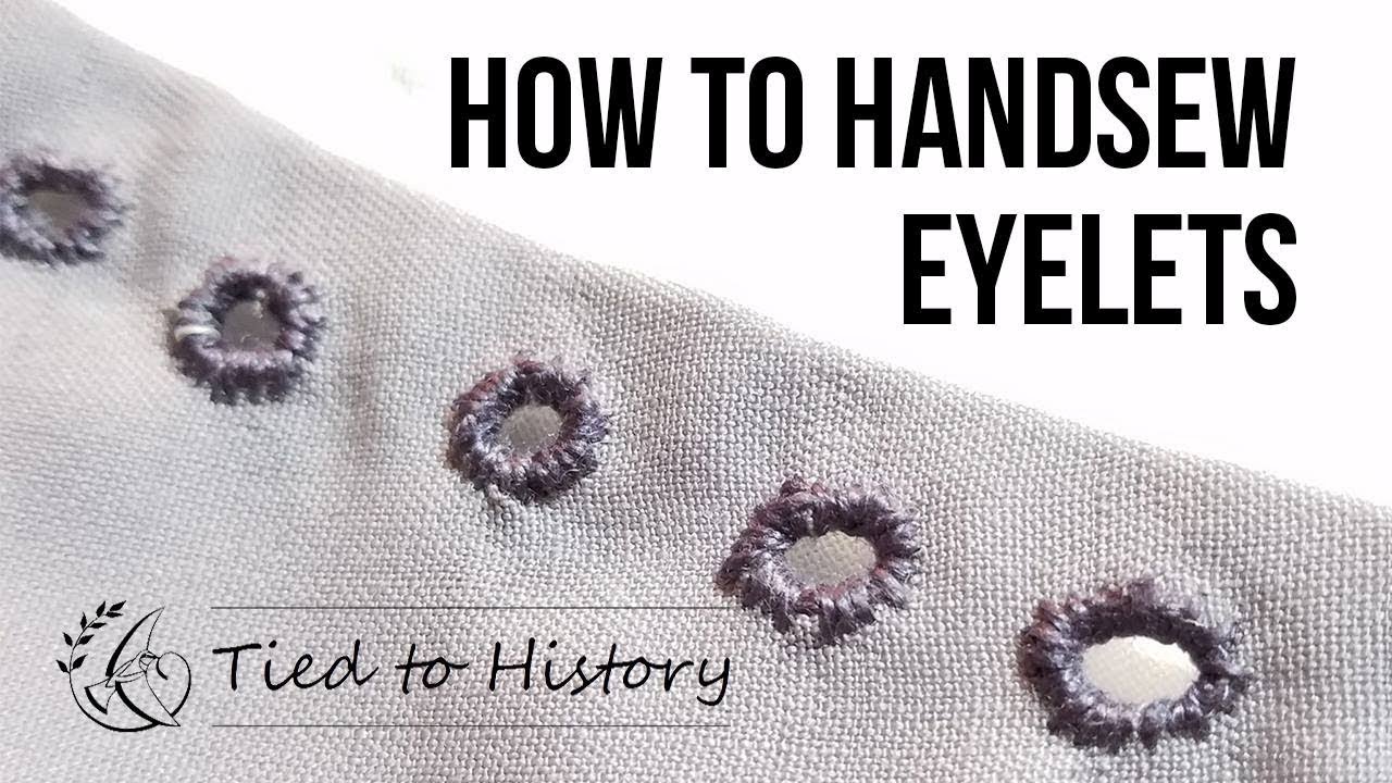 Handsewn Eyelets: a detailed how-to