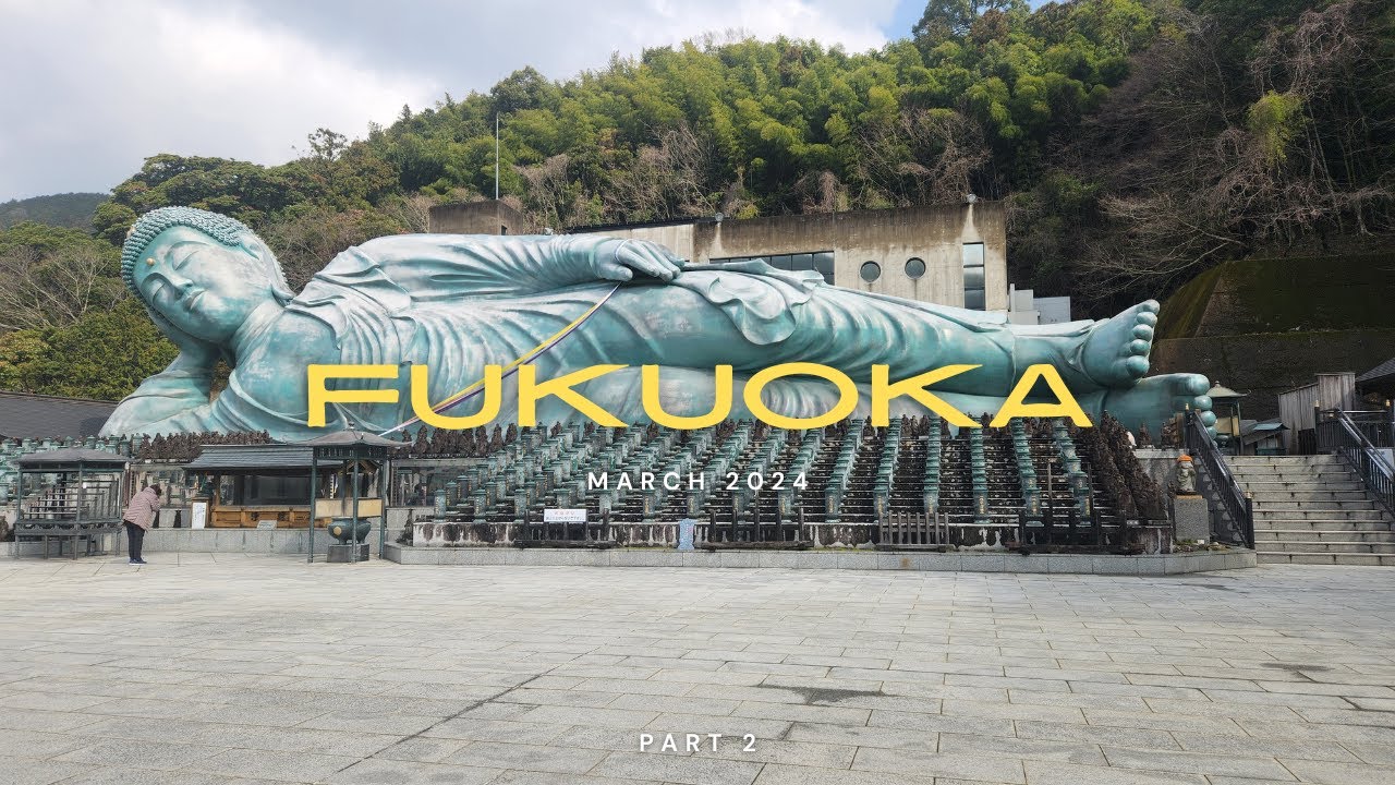 Fukuoka Day 2: Nanzoin, Dazaifu, Tosu
