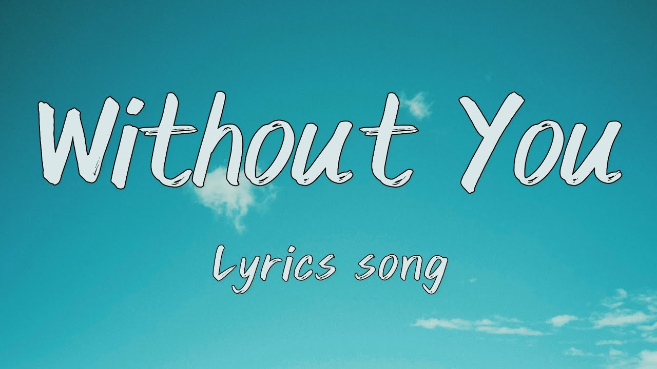 Without You &mdash;  romantic love song &mdash; Emotional Heart Touching Song Lyrics)