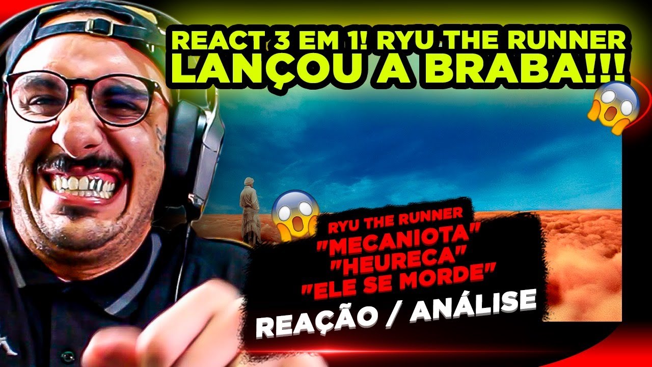 REACT 3 EM 1!!! RYU THE RUNNER - 