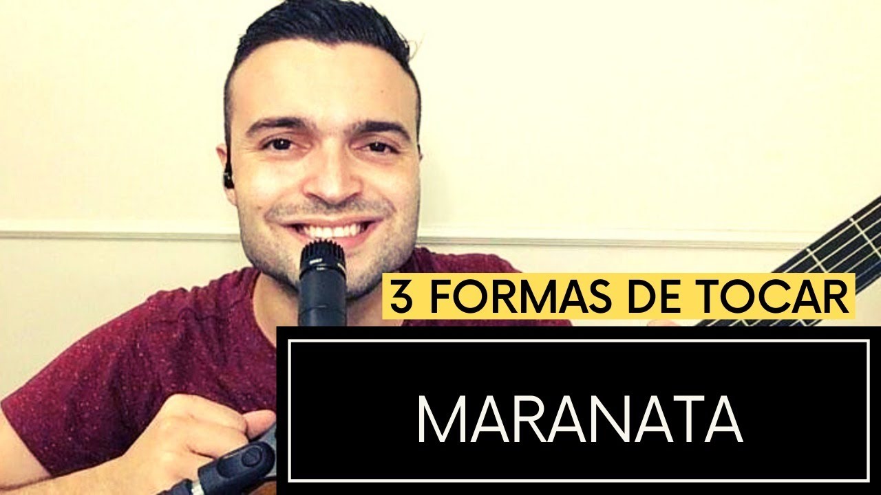 Maranata 3 Formas de Tocar